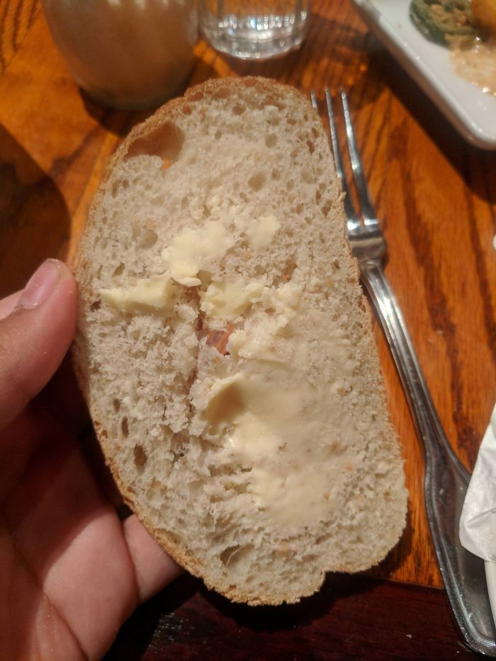 Restaurants That Serve Cold Butter, Causing The Bread To Break When You Spread It