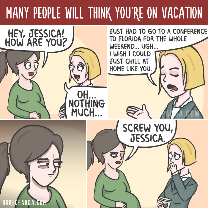 Many People Will Think You're On Vacation
