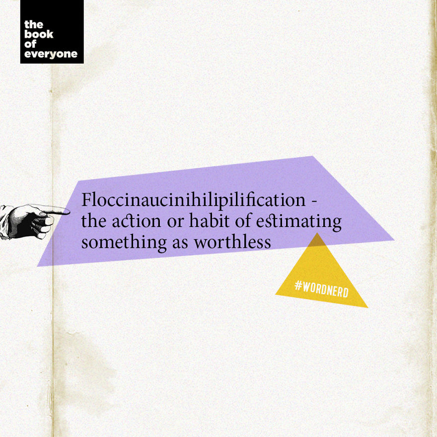 Floccinaucinihilipilification