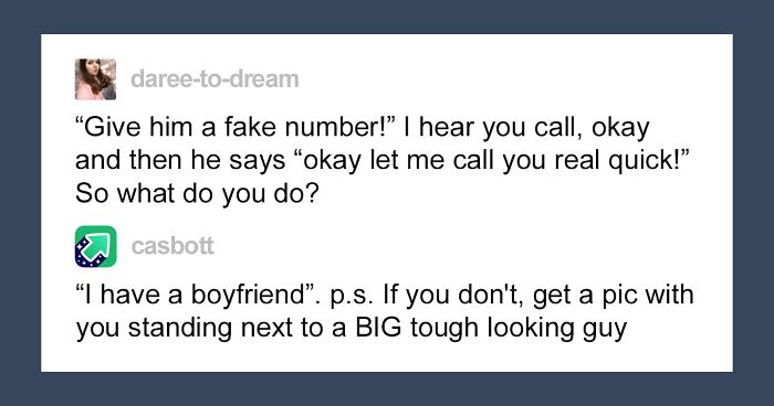 Women Share 12 Tricks They Use For Creepy Men That Ask For Number And Don’t Understand ‘No’
