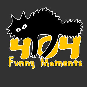 404 Funny Moments