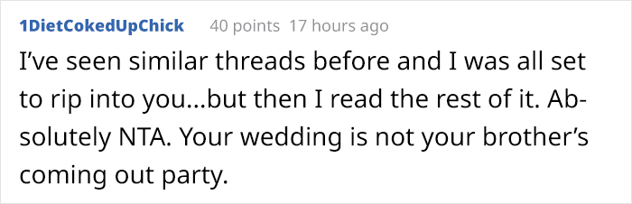 “Am I wrong for asking my brother not to bring his boyfriend to my wedding?”