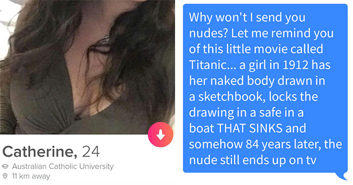 Girl Explains Why She Won’t Send Nudes On Tinder, Guy Convinces Her Otherwise