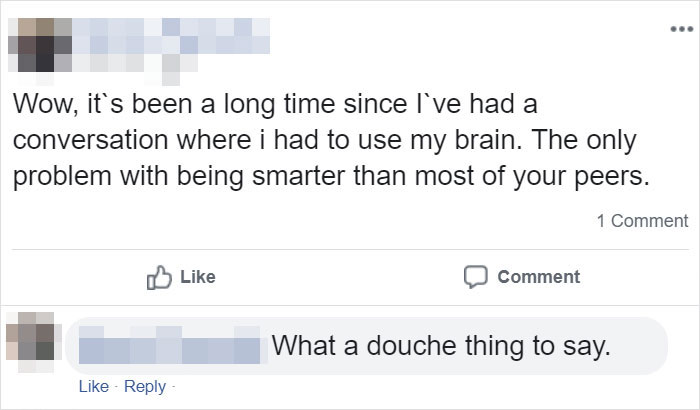 He/She Thinks They’re Very Smart