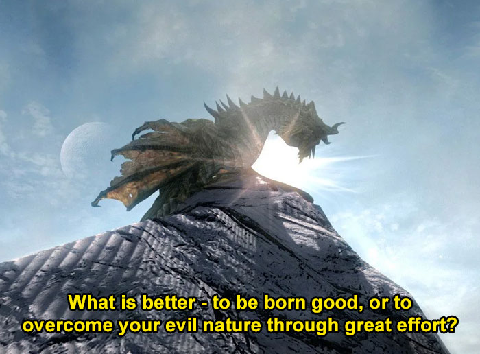 "What Is Better – To Be Born Good, Or To Overcome Your Evil Nature Through Great Effort?"