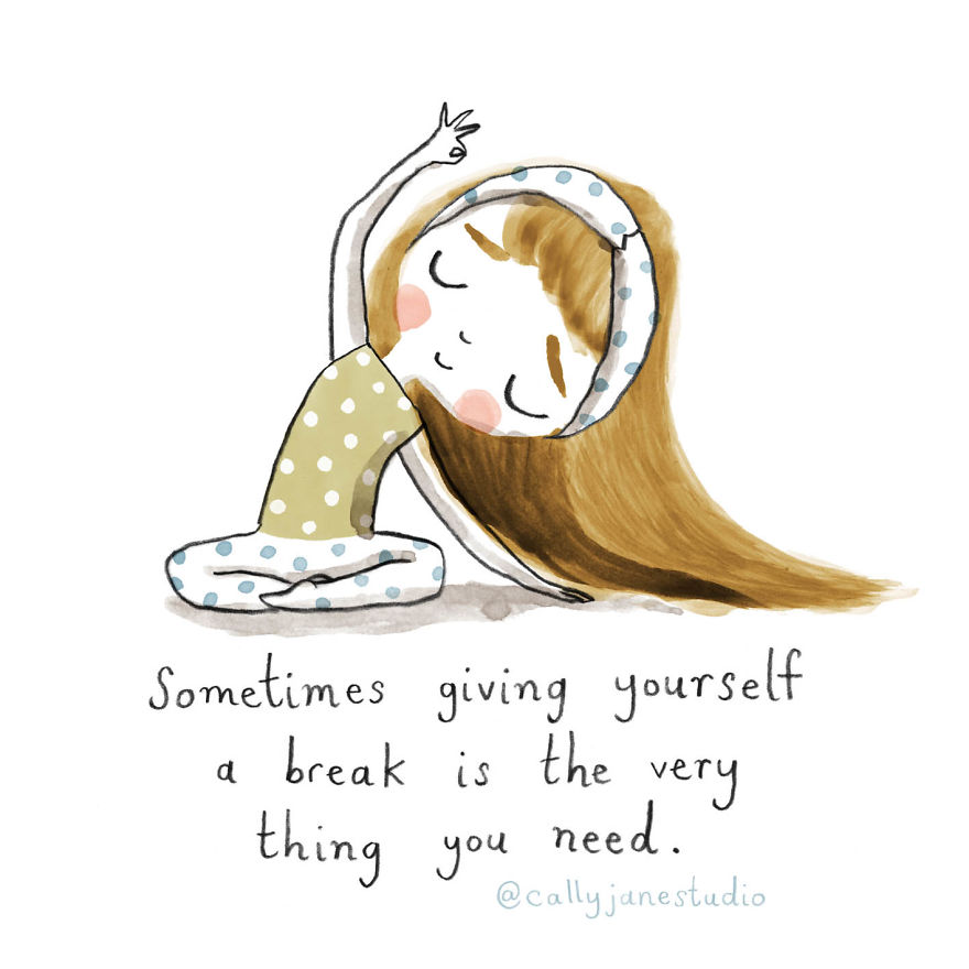 Give Yourself A Break
