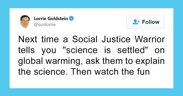 Person That Doesn’t Believe In Climate Change Says ‘SJWs’ Can’t ‘Explain The Science’, Gets Shut Down With Exactly That