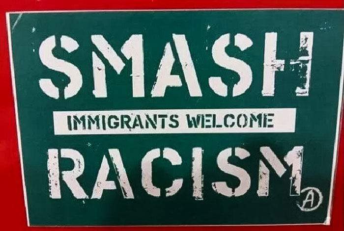 Smash Immigrants Welcome Racism