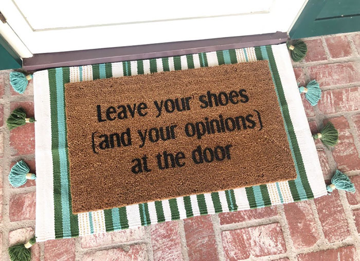 Leave Your Shoes (And Your Opinions) At The Door