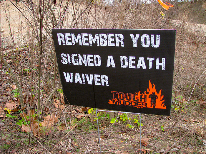 When You’re 2 Miles Into A Tough Mudder And You Think All Is Going Well Then You Run Past This Sign