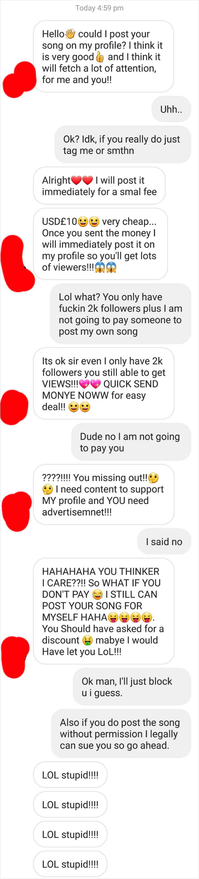 Yeah I Need Exposure, But Not This Way, Also I Think The Amount Of Emojis He Used Is Scary