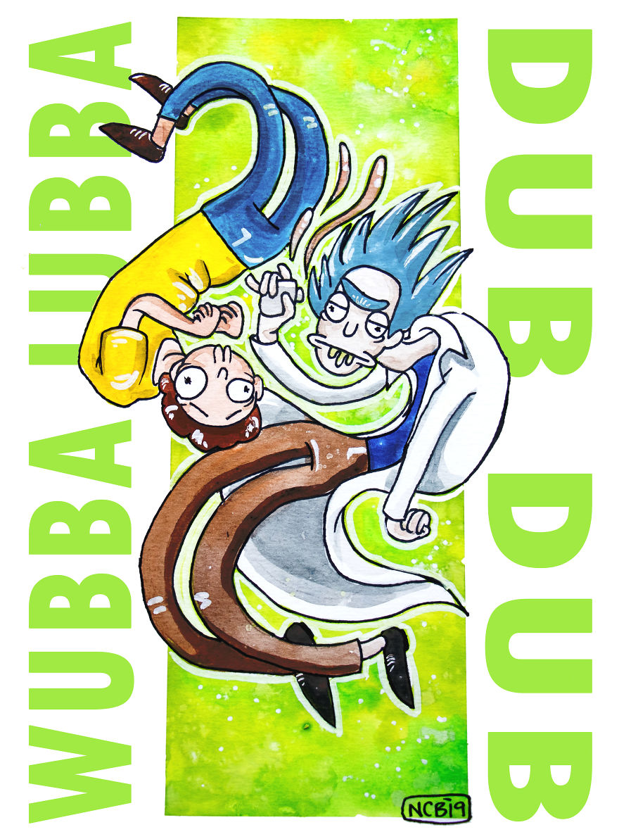 Wubba Lubba Dub Dub! Wubba Lubba Dub Dub!