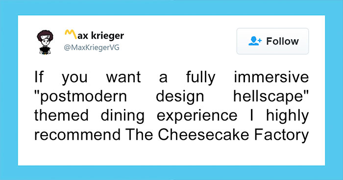 Man Explains Why Cheesecake Factory Is Probably The Weirdest Restaurant On Earth And It’s Pretty Spot On