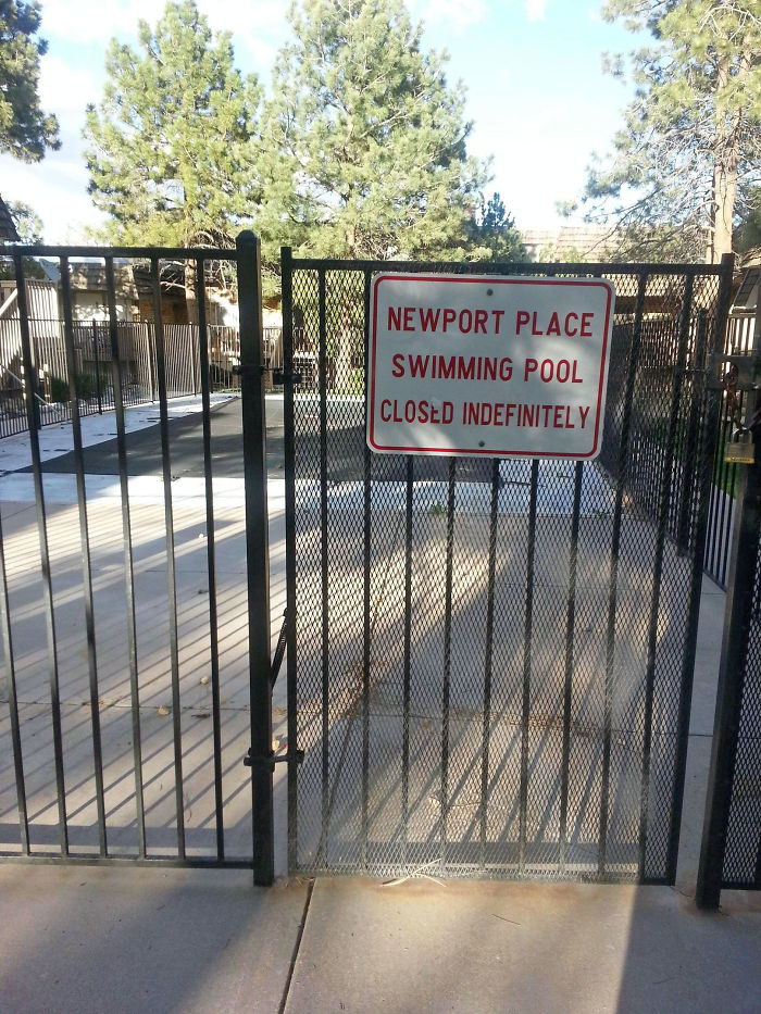 My Landlord Said There Was A Pool, He Failed To Mention It Is Closed. Forever