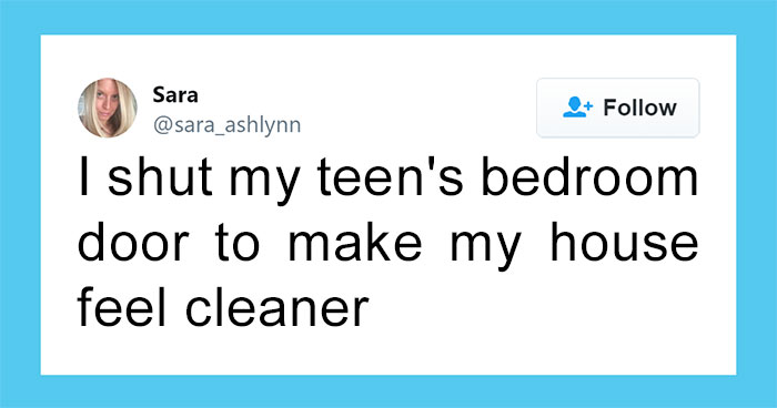 30 Parents Tweeting About What Having A Teenager Feels Like