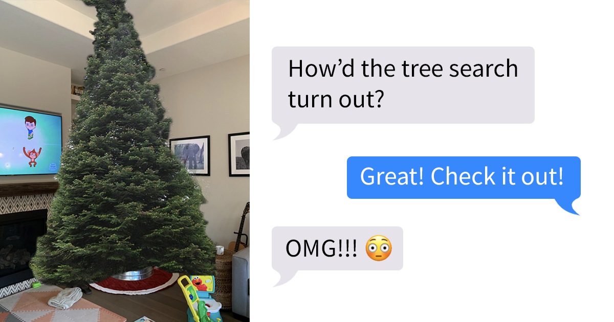 Dad Goes Christmas Tree Shopping Without Mom Decides To Troll Her With Hilarious Pics Bored Panda