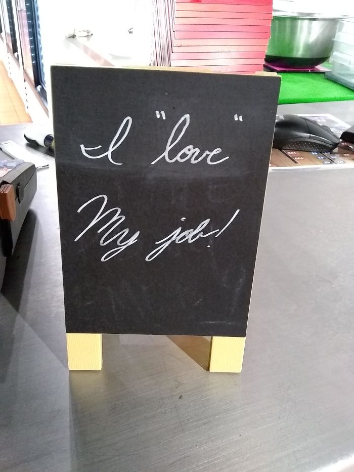 I Also "Love" My Job