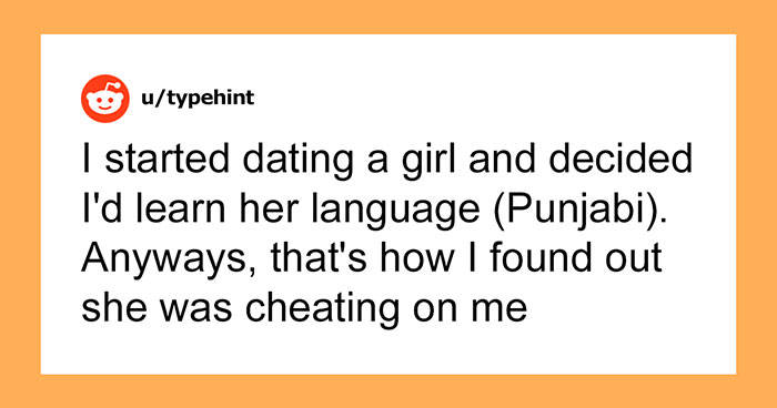 30 People Share Their “They Didn’t Realize I Spoke Their Language” Stories And They’re Hilarious (New Stories)