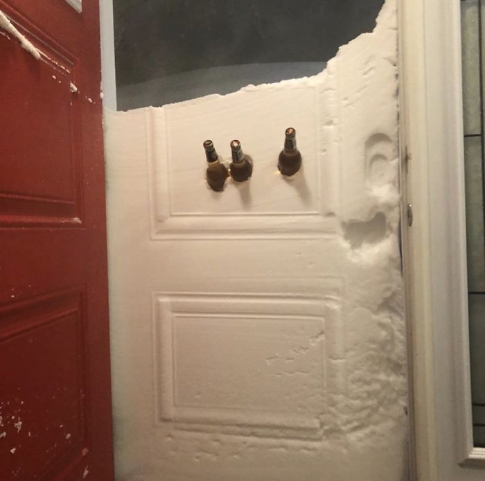When Your Doorway Is Blocked With Snow...use It Has A Beer Cooler. All Jokes Aside... Please Stay Safe And Warm In