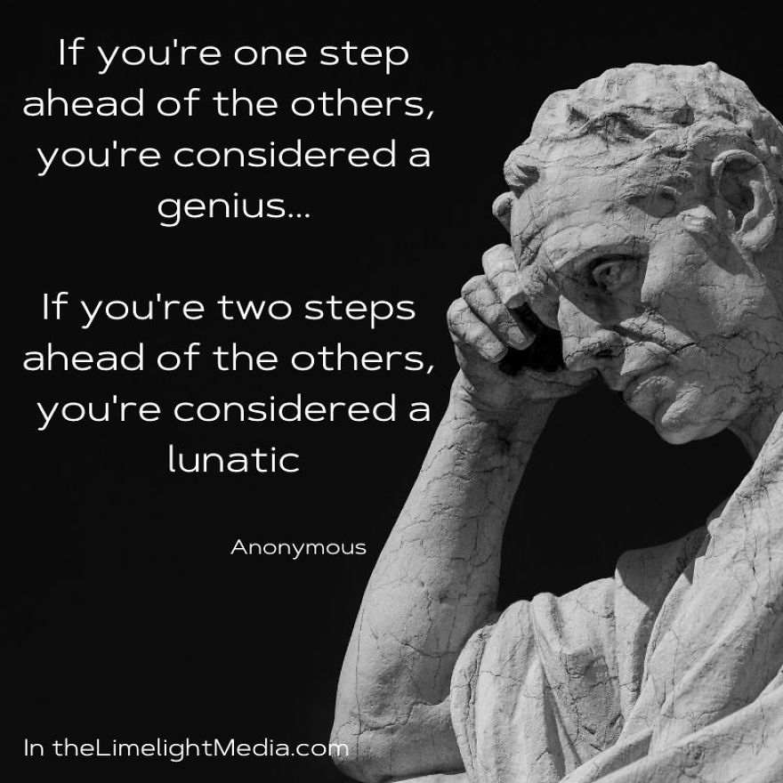 Here's To The World's Lunatics
