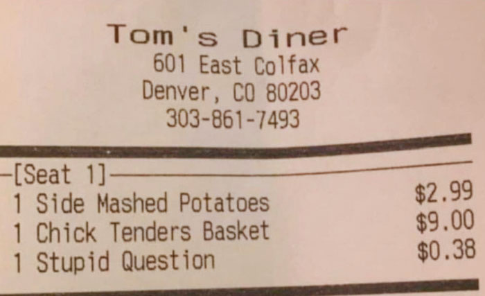 This Diner Has ‘Stupid Question’ On Their Menu And Charges 38 Cents For It