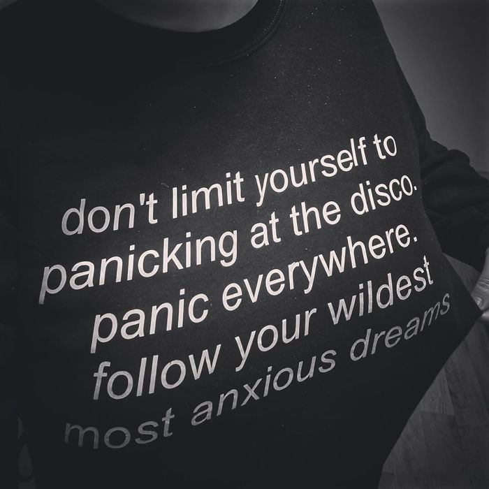 As Someone Who Suffers From Anxiety Disorders And An Affection For Panic At The Disco! I Had To Have This Shirt. $8 From Future Shock, Portland