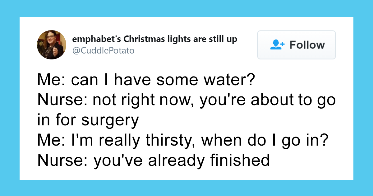 Turns Out It’s Not Required To Count Back To 10 Before Anesthesia Kicks In And Here Are 30 Stories Of What Actually Happens