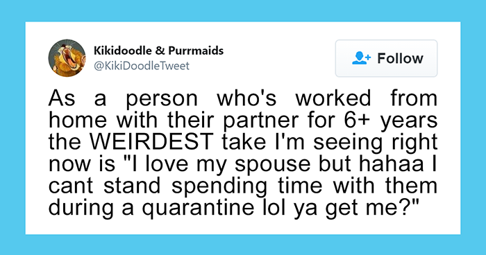Woman Offers Advice To People Who Are Staying At Home With Their Spouse During The Coronavirus Quarantine