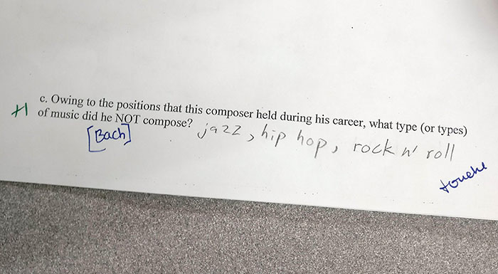 Taking Advantage Of A Poorly Worded Question On A Music History Test