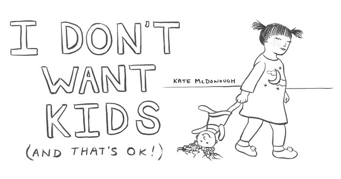 Not All Women Want Kids And This Artist Illustrates Why It’s OK