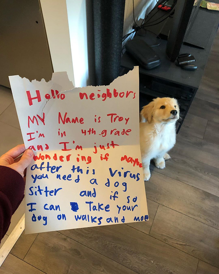 10 Y.O. Boy Writes A Letter To His Neighbor Saying "I'm Wondering If Maybe After This Virus You Need A Dog Sitter"