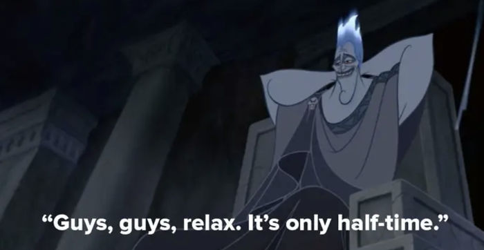 In "Hercules" (1997) Hades Says "Guys, Relax. It's Only Half-Time" Exactly At The 46-Minute Mark, The Halfway Point Of The 92-Minute Movie