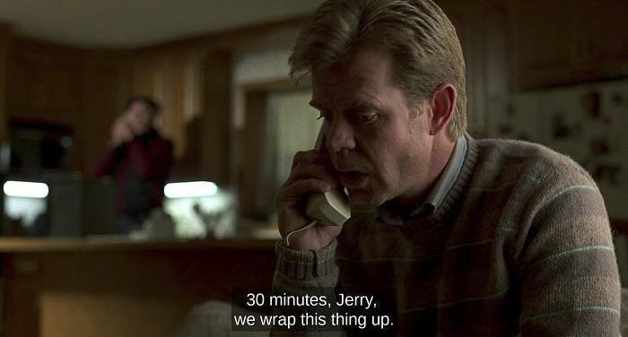 In Fargo (1996), Carl Says “30 Minutes, Jerry We Wrap This Thing Up” When There Are Exactly 30 Minutes Of The Movie Remaining