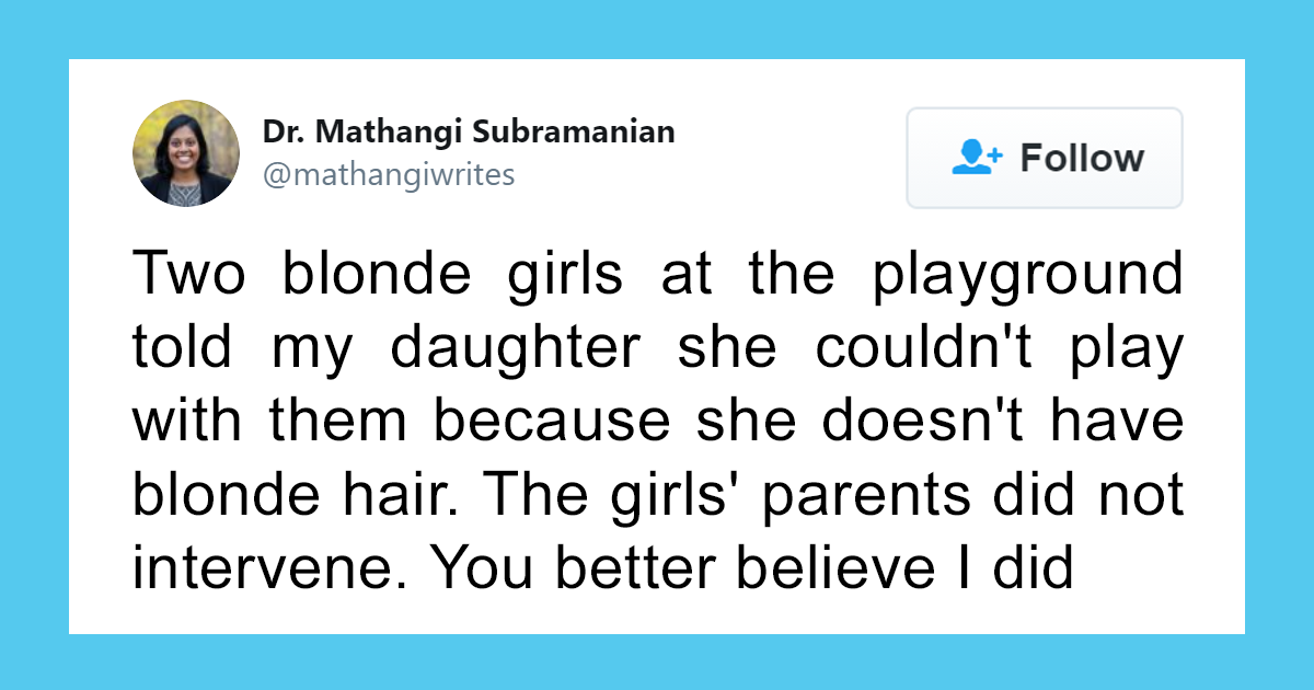 Blonde Girls Tell A 3-Year-Old She Can’t Play With Them Because She Doesn’t Have Blonde Hair, So Her Mom Intervenes