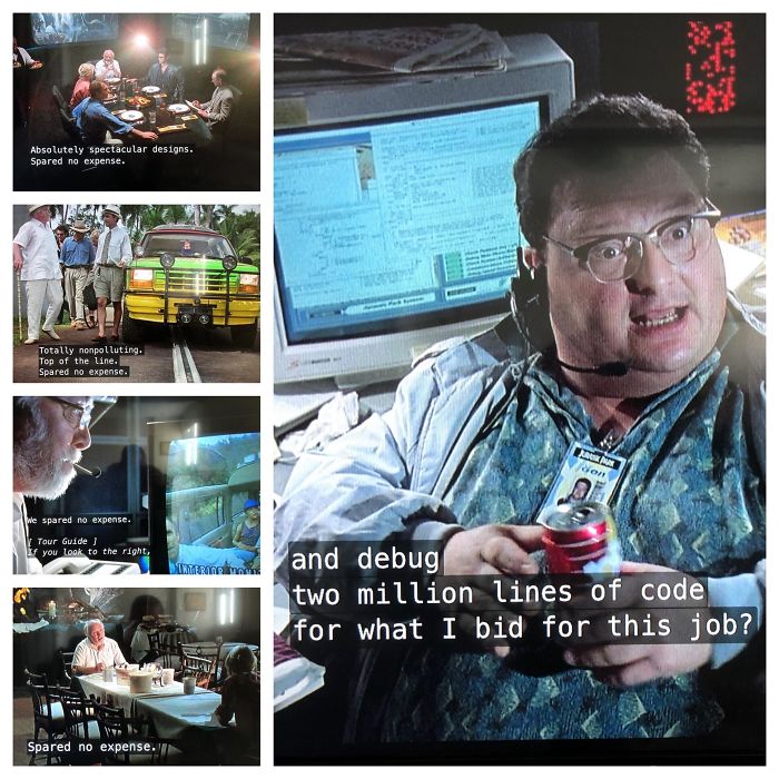 In Jurassic Park, Hammond Says Multiple Times He "Spared No Expense", Dennis Nedry (Newman) Is The Only Part Of The Park That Was Underpaid And Was The Reason The Park Failed