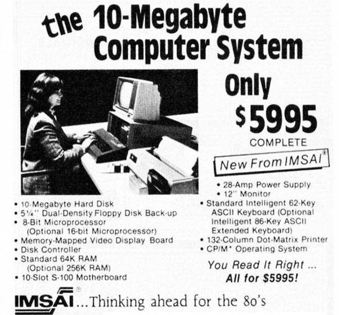 Imsai PC With 10mb Hard Disk, 64k Ram: $5,995.00 [$18,700 Today]