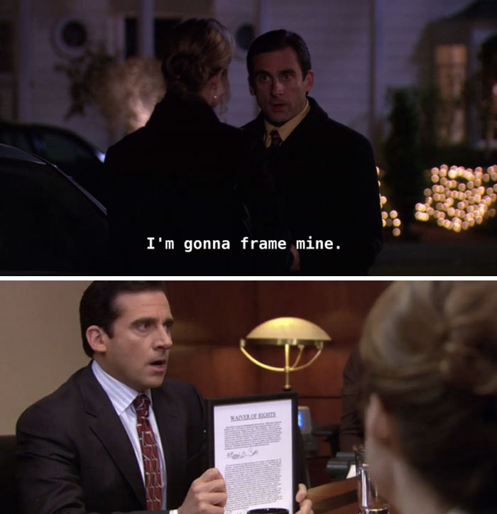 When Jan Made Michael Sign The Relationship Waiver, He Comments On His Plans To Get It Framed. In Season 4, Episode 12, We See That He Actually Did