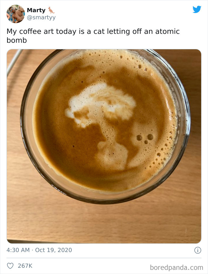 My Coffe Art Today Is A Cat Letting Off An Atomic Bomb