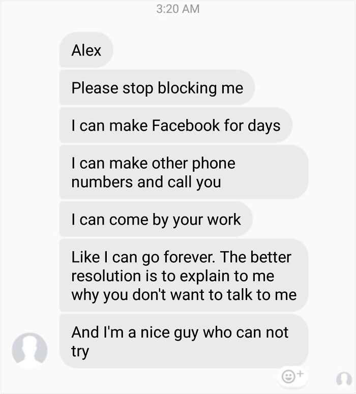 My Stalker Called Himself A "Nice Guy" Today...
