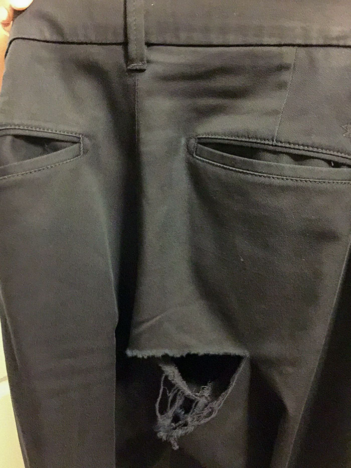 My Pants Ripped Today