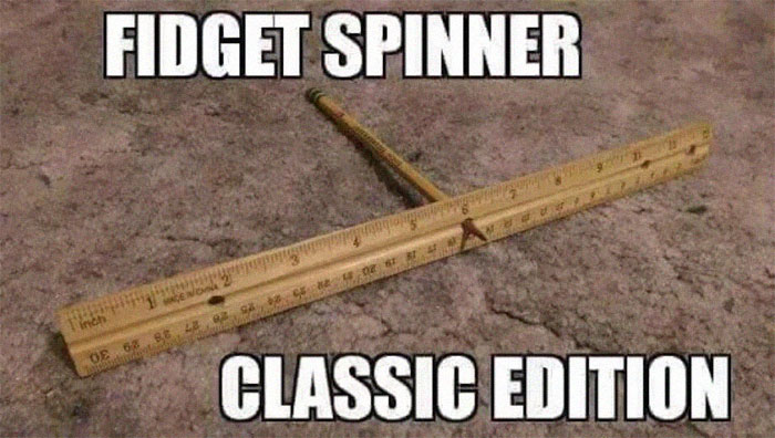 Only Fidget Spinner I Ever Owned