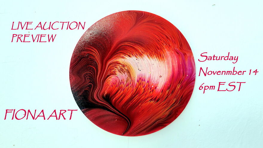Live Auction Preview ~ Join Me On Saturday, November 14th 2020 At 6pm Est ~ Fiona Art Live Auction Preview ~ Join Me On Saturday, November 14th 2020 At 6pm Est ~ Fiona Art
