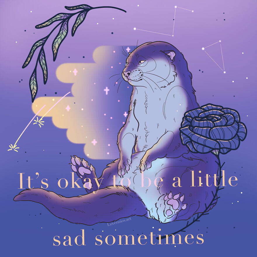 It's Okay To Be A Little Sad Sometimes