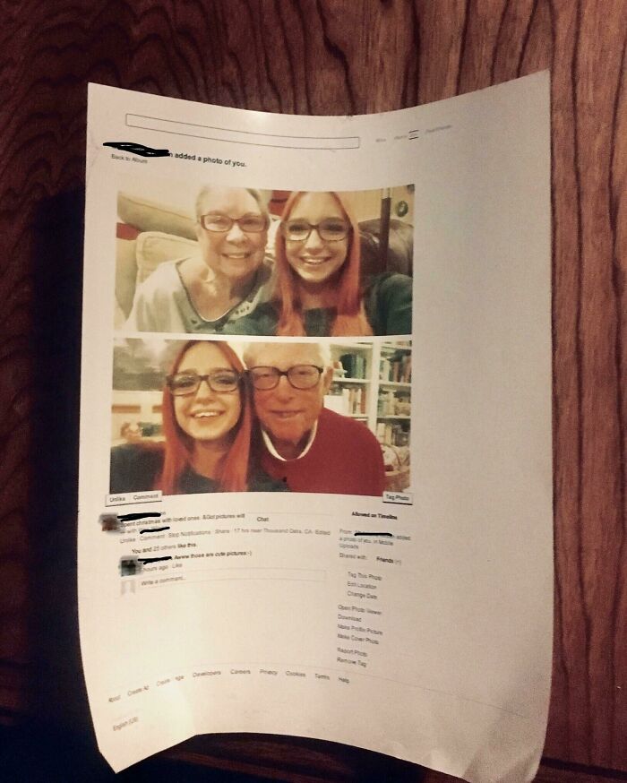 My 97 Year Old Grandpa Is On Facebook. A Couple Of Years Ago He Liked A Photo Of Mine, So He Printed The Whole Page To Display It In His Home