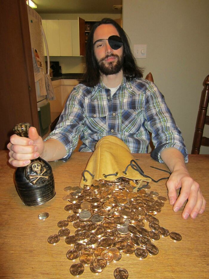 Gave My Pirate-Loving Landlord His Christmas Gift Last Night: January's Rent. In Coins. His Response: "You're Both Awesome And A Huge Asshole."