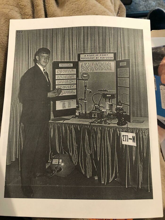 My Dad At The 1966 International Science Fair. He Was A Finalist In 65, 66, And 67. In This Picture He Created A Perfusion System To Keep A Rat Kidney Alive When Removed From The Body, Like A Heart-Lung Machine
