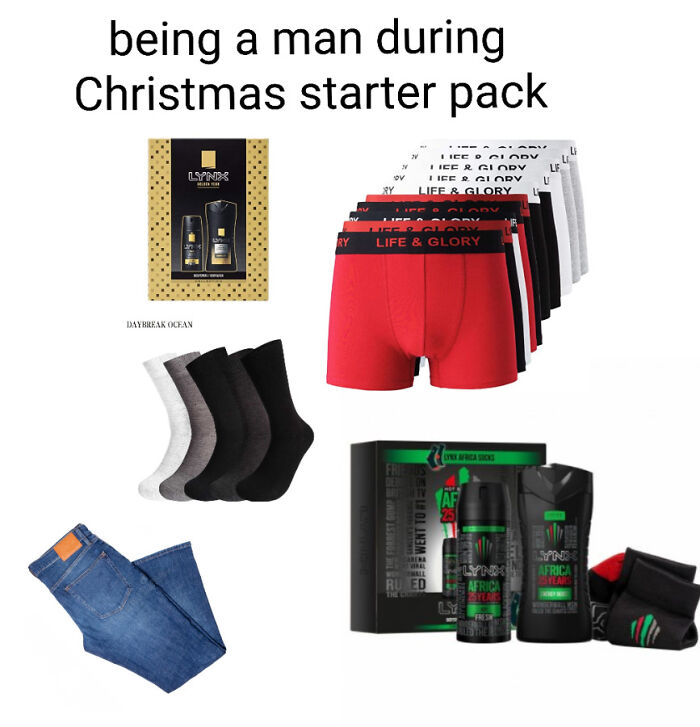 Being A Man During Christmas Starter Pack