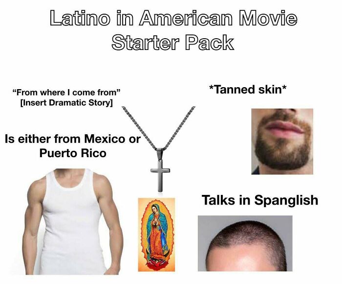 Latino In American Movie Starter Pack: