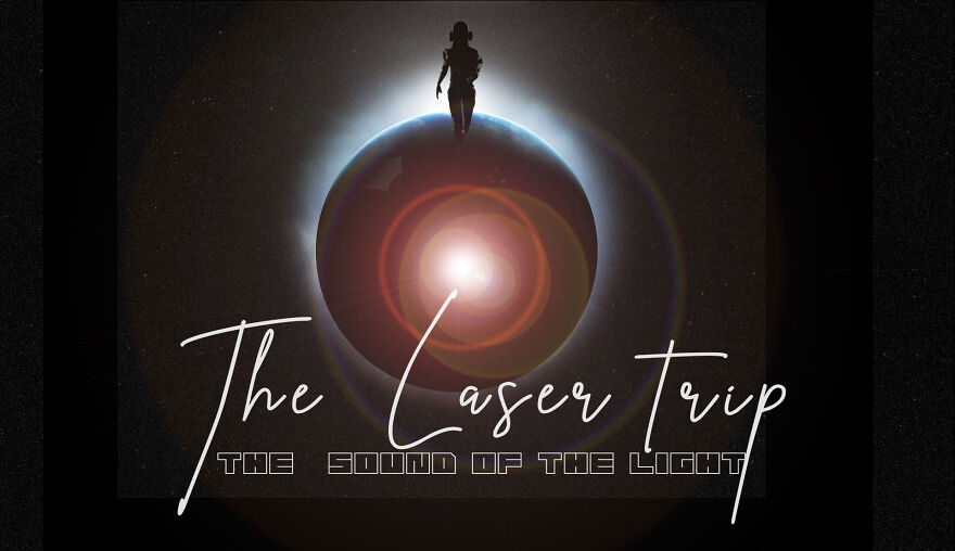 How The Light Became Music With The Laser Trip Project. How The Light Became Music With The Laser Trip Project.