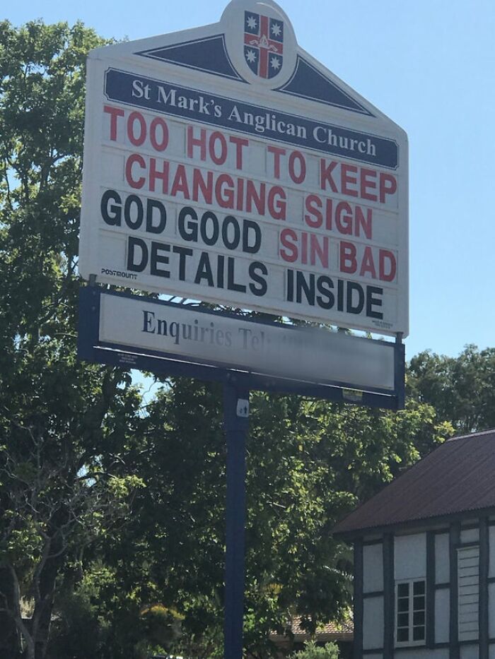 Hace demasiado calor para seguir cambiando el cartel: Dios bueno, pecado malo, detalles dentro